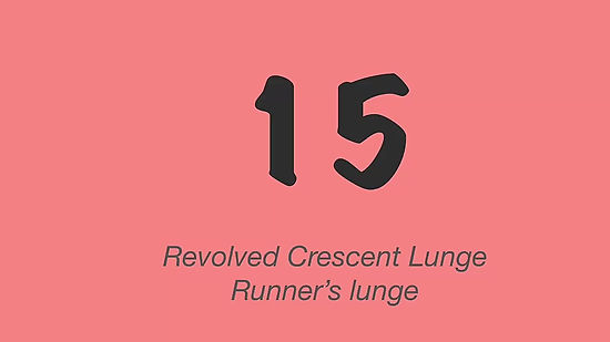 15: Revolved crescent lunge, Runner’s lunge